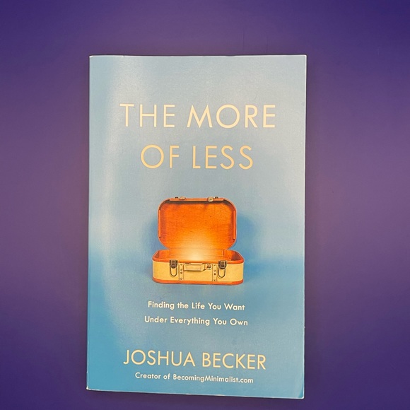The More of Less: Finding the Life You Want Under Everything You Own - Picture 1 of 3